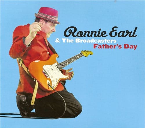 Ronnie Earl The Broadcasters Father S Day Jazznblues Org