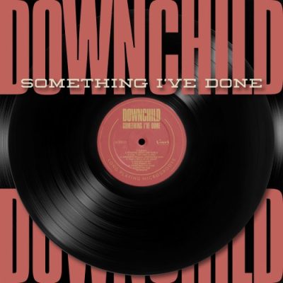 Downchild Blues Band - Something I've Done (2017)