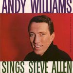 Andy Williams - Andy Williams Sings Steve Allen (1959)