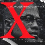 Anthony Davis, Orchestra of St. Luke's, William Henry Curry - X – The Life And Times Of Malcolm X (2022)