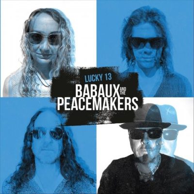 Babaux and the Peacemakers - Lucky 13 (2022)