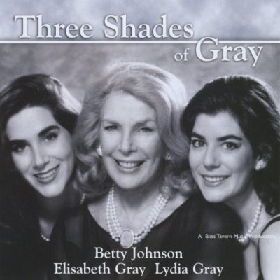 Betty Johnson, Elisabeth Gray, Lydia Gray - Three Shades of Gray (2010)