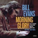 Bill Evans - Morning Glory: The 1973 Concert at the Teatro Gran Rex, Buenos Aires (2022)