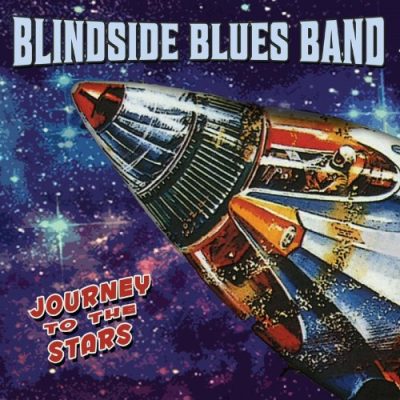 Blindside Blues Band - Journey to the Stars (2016)