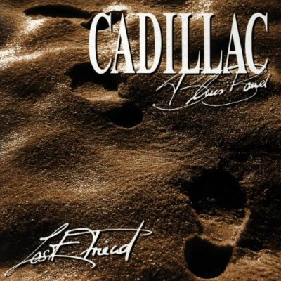 Cadillac Blues Band - Lost Friend (2022)