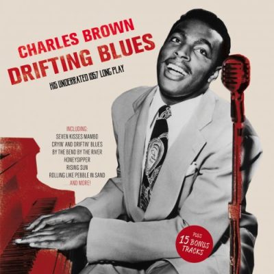 Charles Brown - Drifting Blues (2021)