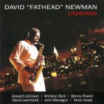David "Fathead" Newman - Cityscape (2006)