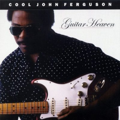 Cool John Ferguson - Guitar Heaven (2003)