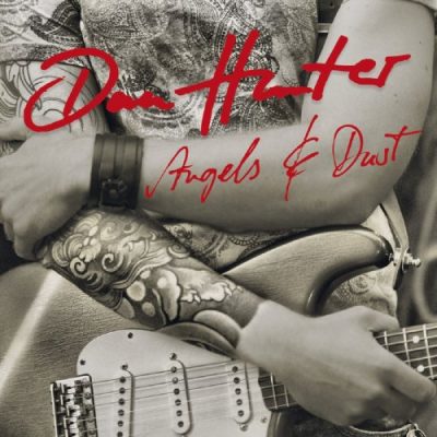 Dan Hunter - Angels and Dust (2017)