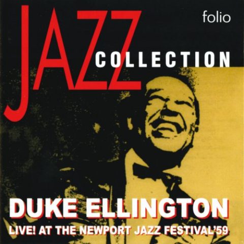 Duke Ellington - Jazz Collection: Live! At The Newport Jazz Festival '59 (1989)
