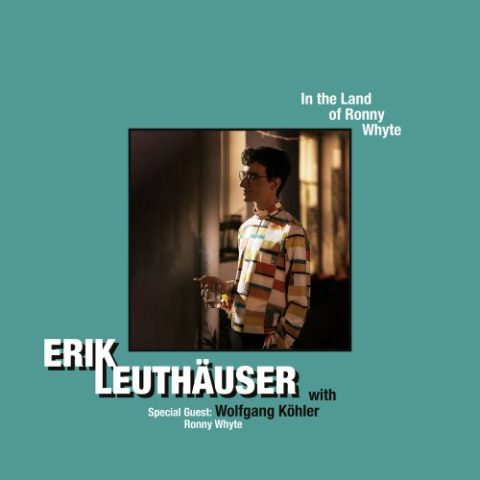 Erik Leuthäuser - In the Land of Ronny Whyte (2022)