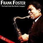 Frank Foster - The Frank Foster Non Electric Company (1987)