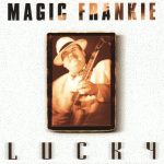 Frankie Magic - Lucky (1997)