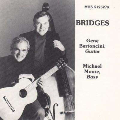 Gene Bertoncini With Michael Moore - Bridges (1990)