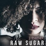 JJ Thames - Raw Sugar (2016)