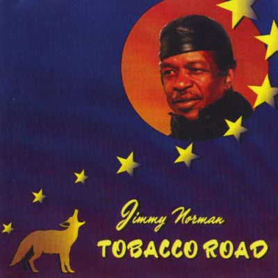 Jimmy Norman - Tobacco Road (2010)