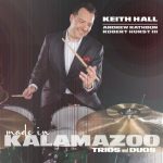 Keith Hall - Made in Kalamazoo (Trios and Duos) (2022)