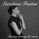 Loredana Fantini - Singing among the stars (2022)