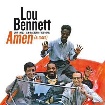 Lou Bennett - Amen (& More) (2017)
