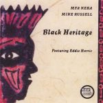 MFA Kera, Mike Russell Featuring Eddie Harris - Black Heritage (1994)