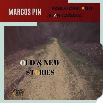 Marcos Pin - Old & New Stories (2022)