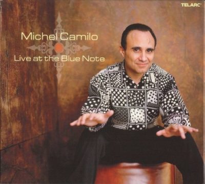 Michel Camilo - Live At The Blue Note (2003)