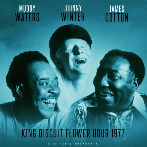 Muddy Waters, James Cotton and Johnny Winter - King Biscuit Flower