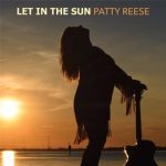 Patty Reese - Let in the Sun (2017)