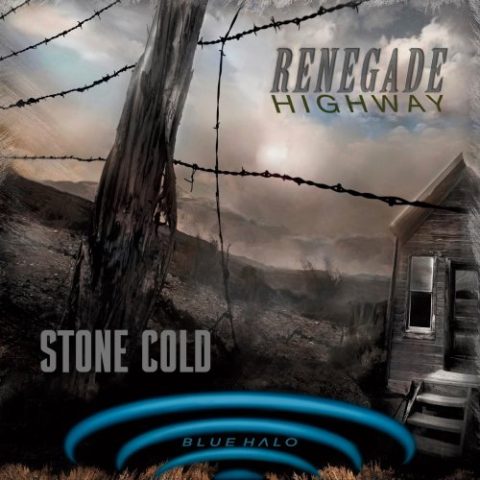 Renegade Highway - Stone Cold (2022)
