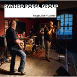 Rynhrd Boegl Group - Rough, Live'n'loaded (2012)