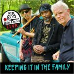 Sir Rod & The Blues Doctors - Keeping It In The Family (Live) (2022)