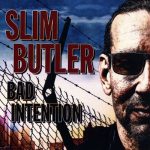 Slim Butler - Bad Intention (2016)