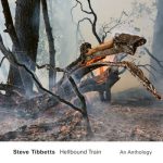 Steve Tibbetts - Hellbound Train: An Anthology (2022)
