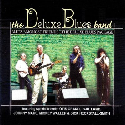 The Deluxe Blues Band - Blues Amongst Friends (2003)