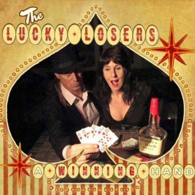 The Lucky Losers - A Winning Hand (2015)