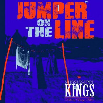 The Mississippi Kings - Jumper on the Line (2017)