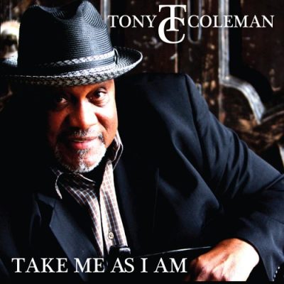 Tony Coleman - Take Me as I Am (2017)