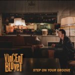 Vincent Bloyet - Step on Your Groove (2022)