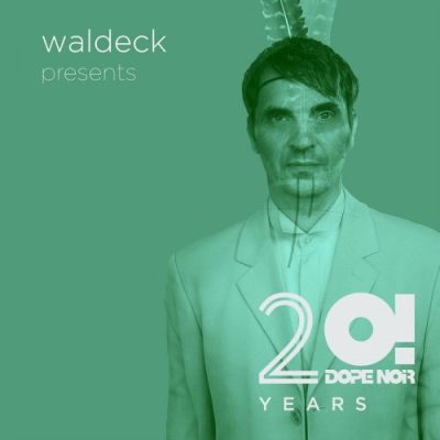 Waldeck - 20 Years Dope Noir - Green Album (2022)