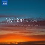 Wolfgang Mitschke & Jürgen Dietz - My Romance (2022)