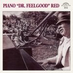 Piano "Dr. Feelgood" Red - Piano "Dr. Feelgood" Red (2016)