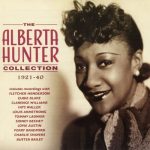 Alberta Hunter - The Alberta Hunter Collection 1921-40 (2017)