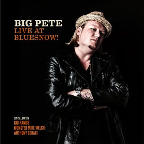 Big Pete - Live At BluesNow! (2016)