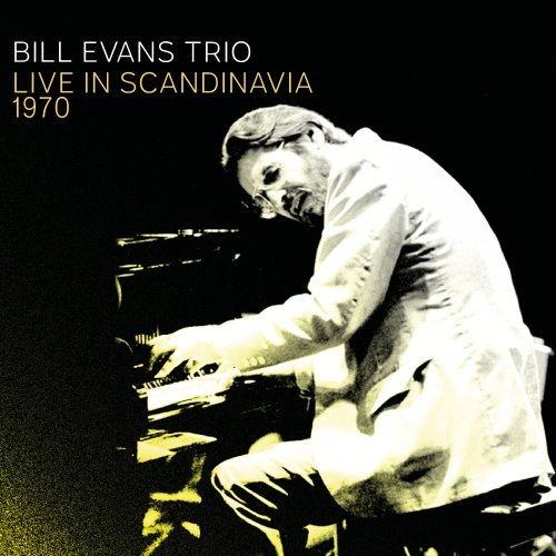 Bill Evans Trio - Scandinavia 1970 (Live) (2022) | jazznblues.org
