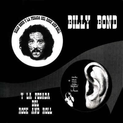 Billy Bond Y La Pesada Del Rock And Roll – Billy Bond Y La Pesada Del Rock And Roll - Volumes 1 & 2 (2005)