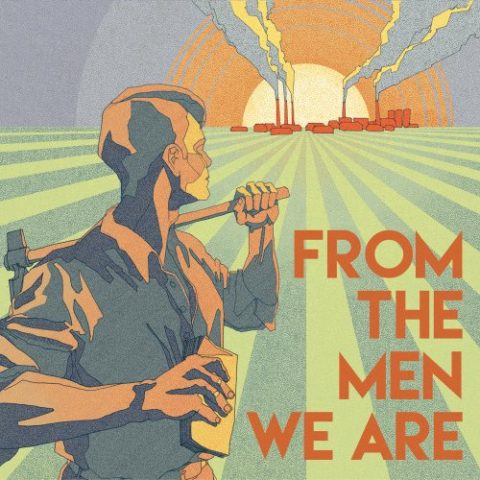 Blues & Decker - From the Men We Are (2016)
