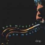 Bob Mintzer - One Music (1992)