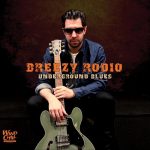 Breezy Rodio - Underground Blues (2022)