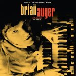 Brian Auger - Back to the Beginning ...Again: The Brian Auger Anthology, Vol. 2 (2016)