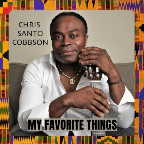 Chris Santo Cobbson - My Favorite Things (2022)